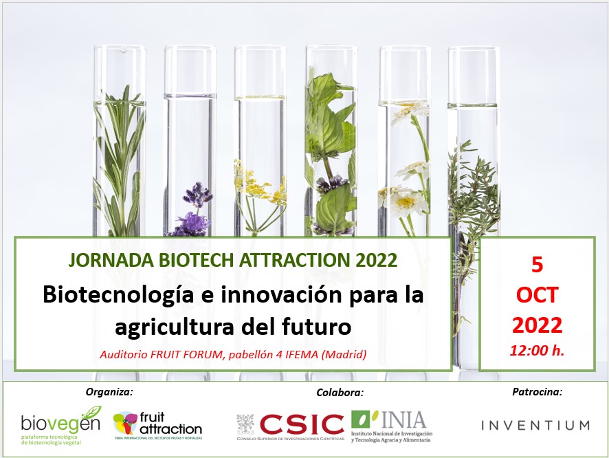 Jornada BIOTECH ATTRACTION 2022: Biotecnología e innovación para la agricultura del futuro