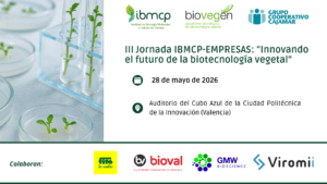 III Jornada IBMCP-EMPRESAS «Innovando el futuro de la biotecnología vegetal»